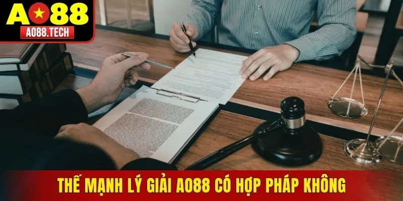 Thế mạnh lý giải AO88 có hợp pháp không