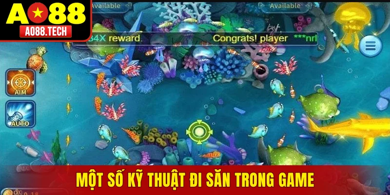 Một số kỹ thuật đi săn trong game